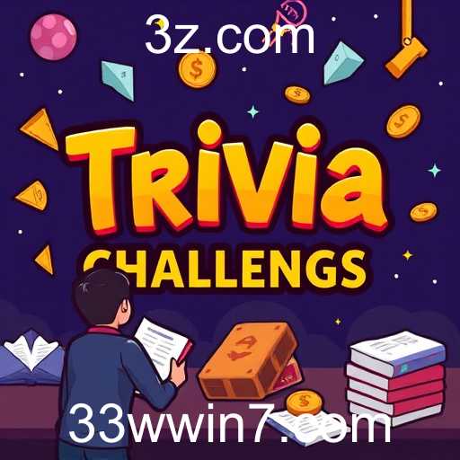 Explore o Excitante Mundo das 'Trivia Challenges' no 33ww